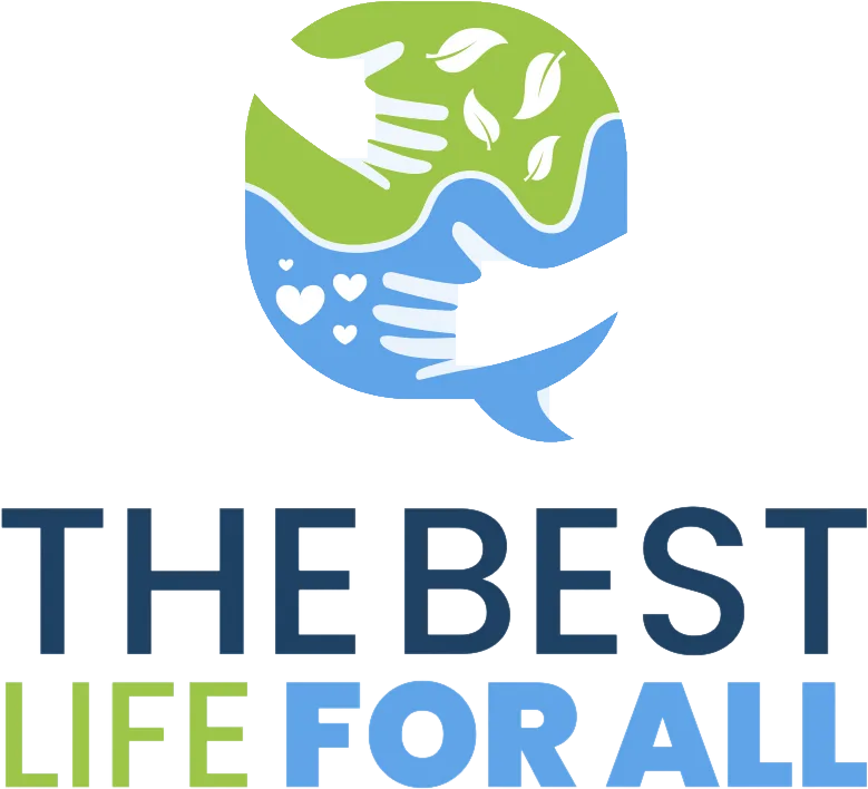 The Best Life For All home